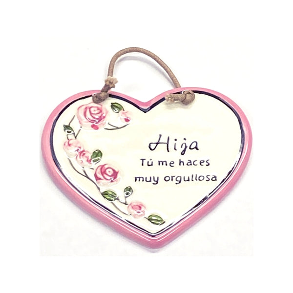 Hija Tu Me Haces Muy Orgullosa Heart Ceramic Plaque Gift with Braided Hanger - Pink Heart/Floral (3.5" x 3.25")