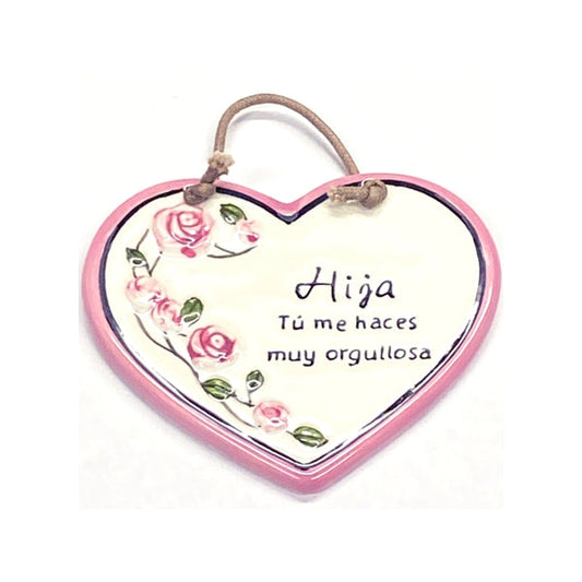 Hija Tu Me Haces Muy Orgullosa Heart Ceramic Plaque Gift with Braided Hanger - Pink Heart/Floral (3.5" x 3.25")